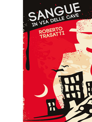 cover image of Sangue in via delle Cave